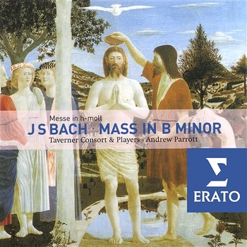 Bach: Mass in B Minor, BWV 232 - Andrew Parrott feat. Taverner Consort, Taverner Players