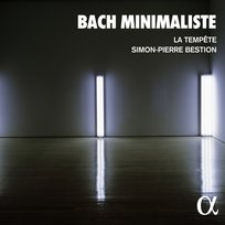 Bach Minimaliste La Tempete, Bestion Simon-Pierre, Bestion De Camboulas Louis-Noel