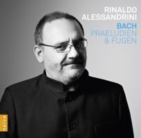 Bach: Praeludien & Fugen Alessandrini Rinaldo