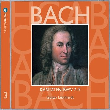 Bach: Sacred Cantatas, BWV 7 - 9 - Gustav Leonhardt & Leonhardt-Consort feat. Choir of King's College, Cambridge