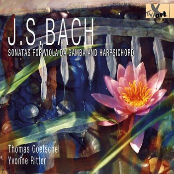 Bach: Sonatas for Viola da gamba and Harpsichord BWV1027-1029 - Goetschel Thomas, Ritter Yvonne
