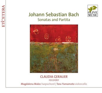 Bach: Sonatas & Partitas - Gerauer Caudia, Yamamoto Toru, Malec Magdalena