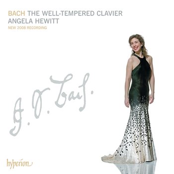 Bach: The Well-Tempered Clavier Books 1 & 2, BWV 846-893 (2008 Recording) - Angela Hewitt