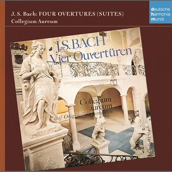 Bach: vier Ouvertüren - Collegium Aureum