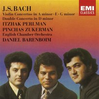 Bach: Violin Concertos & Double Concerto Itzhak Perlman, Daniel Barenboim, English Chamber Orchestra, Pinchas Zukerman