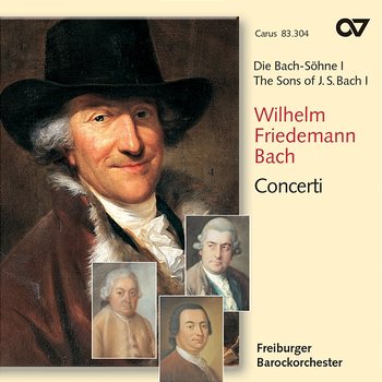 Bach, W.F.: Concerti - Freiburger Barockorchester