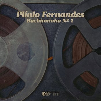 Bachianinha No. 1 (Arr. for Guitar by Sérgio Assad) - Plínio Fernandes