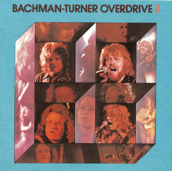 Bachman-Turner Overdrive II (USA Edition) - Bachman-Turner Overdrive