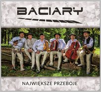 Baciary Największe Przeboje Baciary