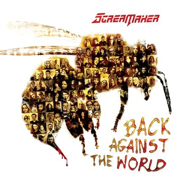 Back Against the World - Scream Maker