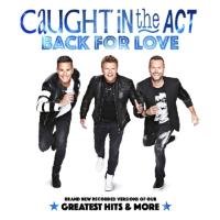 Back For Love - Caught in the Act