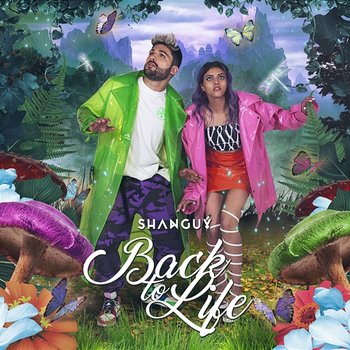 Back To Life - Shanguy