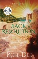 Back to Resolution - Dee Rose