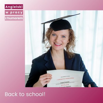 Back to school - Angielski w pracy z humorem - podcast - Sielicka Katarzyna