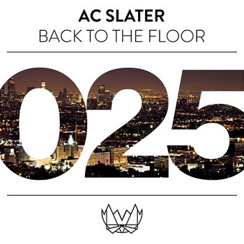 Back To The Floor - AC Slater