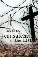 Back to the Jerusalem of the East - Martin Luther H., Bach Eugene