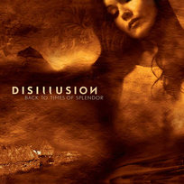 Back To Times Of Splendor (20th Anniversary Edition) Disillusion