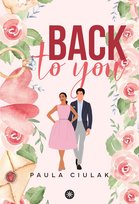 Back to You - ebook EPUB Ciulak Paula