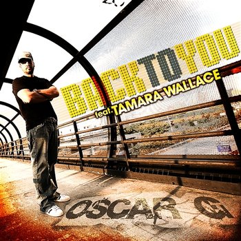 Back To You [Remixes] (feat. Tamara Wallace) - Oscar G