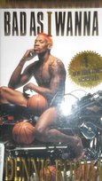 Bad As I Wanna Be Rodman Shankle William