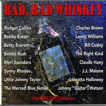 Bad, Bad Whiskey - Various Artists