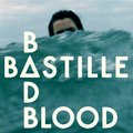 Bad Blood - Bastille