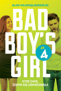 Bad Boy's Girl. Tom 4&nbsp;-&nbsp;Holden Blair