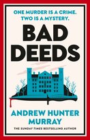 Bad Deeds Murray Hunter Andrew
