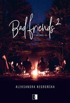 Bad Friends. Tom 2 - ebook epub