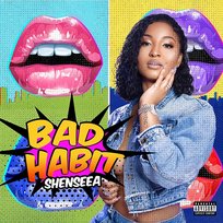 Bad Habit Shenseea