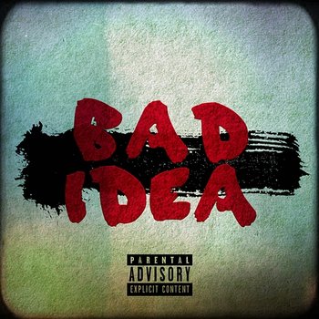 Bad Idea - BadMax