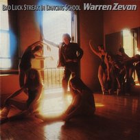 Bad Luck Streak in Dancing School Warren Zevon