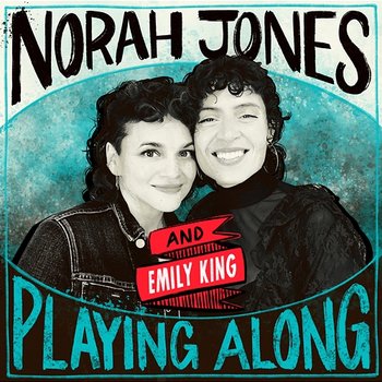 Bad Memory - Norah Jones, Emily King