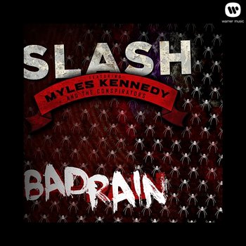 Bad Rain - Slash