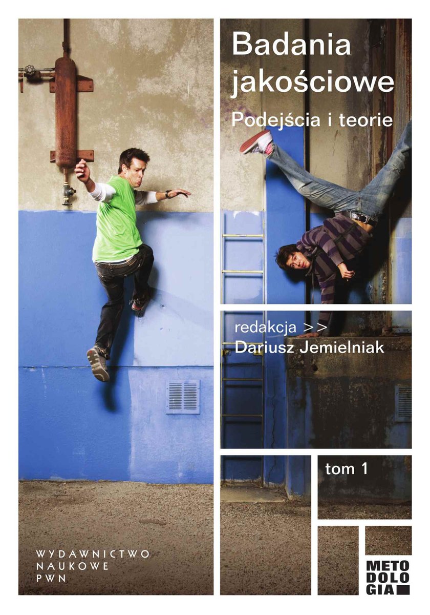 Badania jakościowe. Podejścia i teorie. Tom 1 - ebook epub