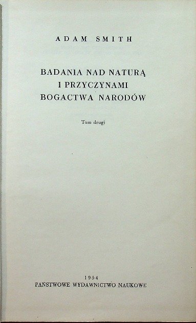 Badania nad Naturą i Przyczynami Bogactwa Narodów Tom II - W opisie