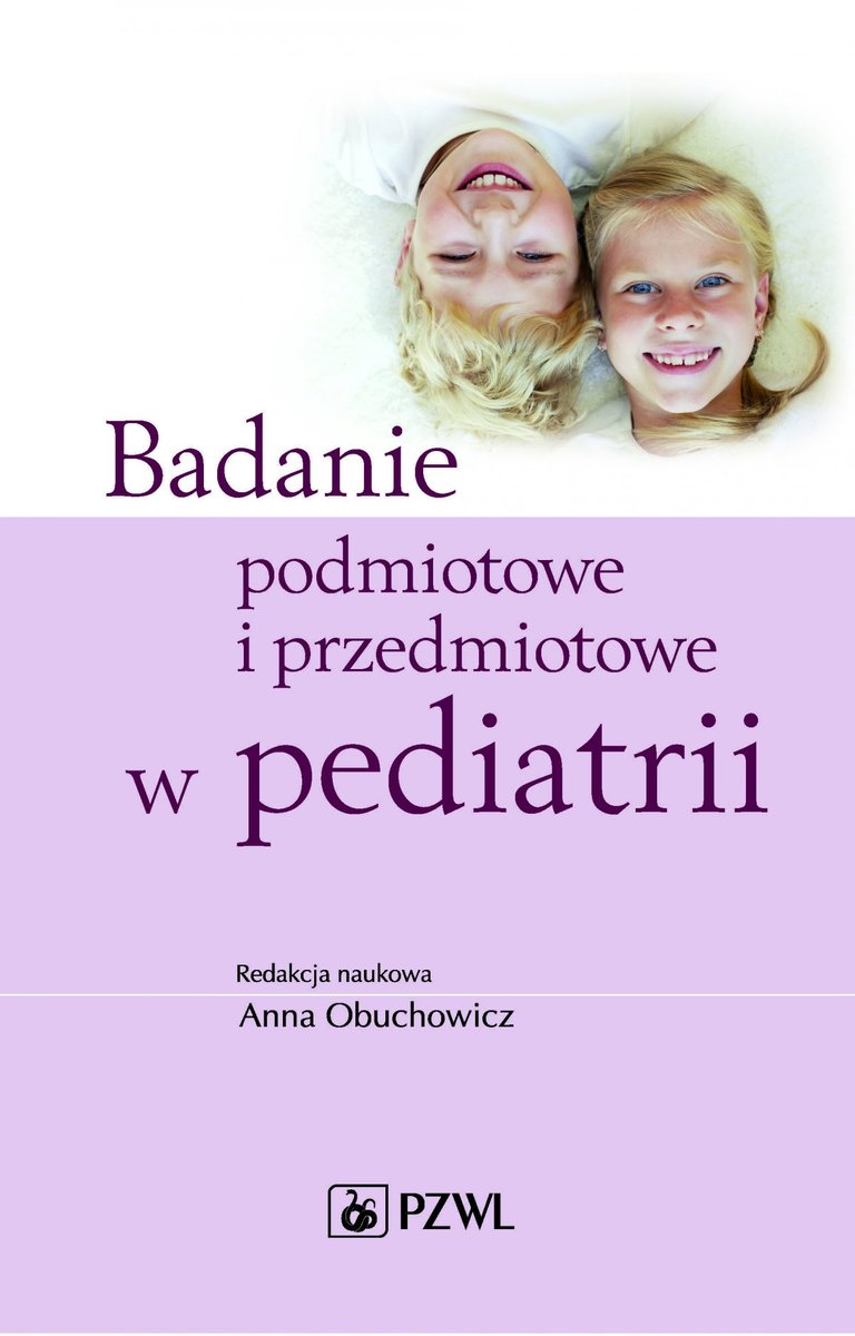 Badanie podmiotowe i przedmiotowe w pediatrii - ebook mobi - Obuchowicz