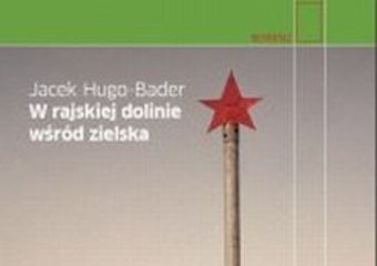 Były Związek Radziecki w reportażach Jacka Hugo-Badera