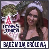 Bądź moją królową Long & Junior
