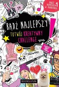 Bądź najlepszy. To Twój kreatywny challenge - Opracowanie zbiorowe