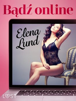Bądź online  - Lund Elena