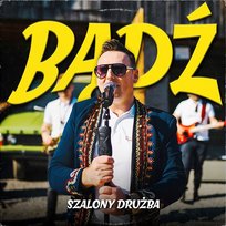 Bądź Szalony Drużba