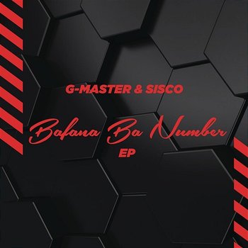 Bafana Ba Number - G-Master & Sisco