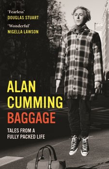 Baggage. Tales from a Fully Packed Life - Cumming Alan