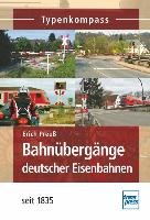 Bahnübergänge deutscher Eisenbahnen - Preuß Erich