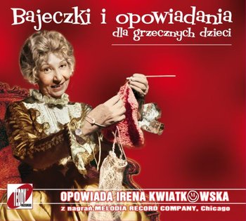 Bajeczki i opowiadania dla grzecznych dzieci - Kwiatkowska Irena