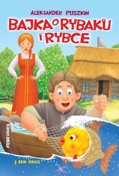Bajka o rybaku i rybce - Puszkin Aleksander