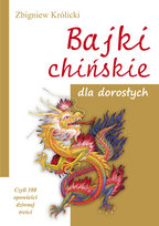 Bajki chińskie dla dorosłych Królicki Zbigniew