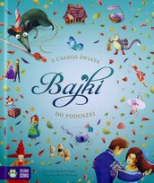 Bajki do poduszki z całego świata 