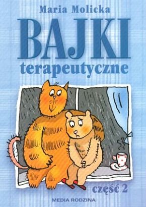 Bajki terapeutyczne. Część 2-Zdjęcie-0
